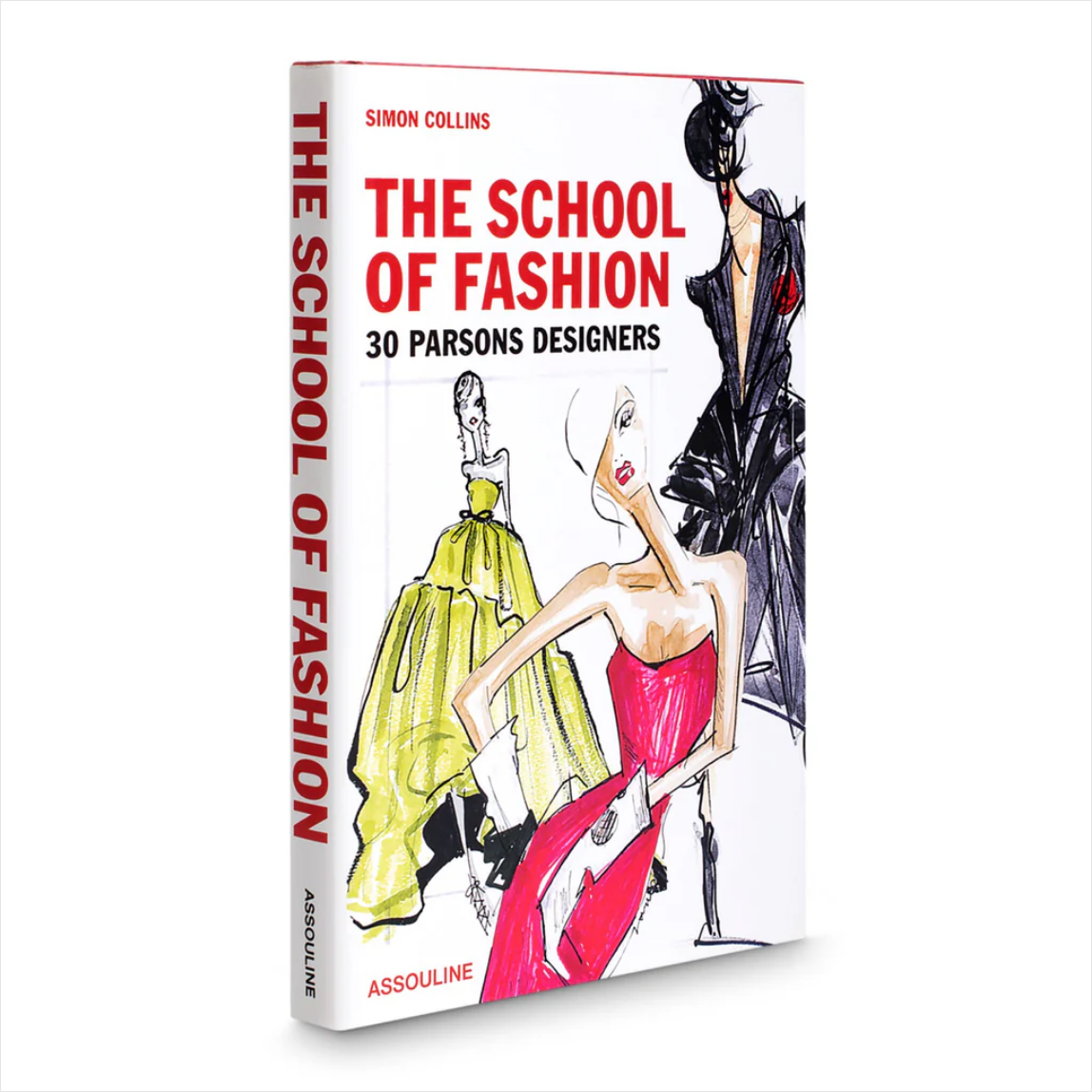 ASSOULINE THE SCHOOL OF FASHION 30 PARSONS DESIGNERS ICON BOOK